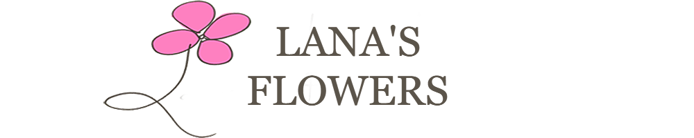 LANA'S FLOWERS