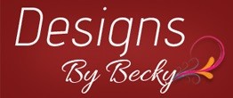 DESIGNS BY BECKY