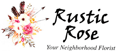 Rustic Rose Your Neighborhood Florist