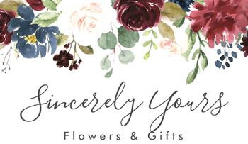 Sincerely Yours Flowers & Gifts